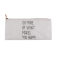 Do More Of What Makes You Happy pussukka - Suojapussit - 32073 - 2