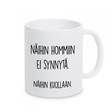 Näihin hommiin kuollaan kahvikuppi - Kahvikupit - 31923 - 1
